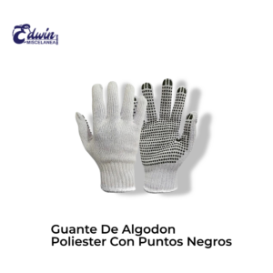 GUANTE DE ALGODON POLIESTER CON PUNTOS NEGROS DE PVC UN